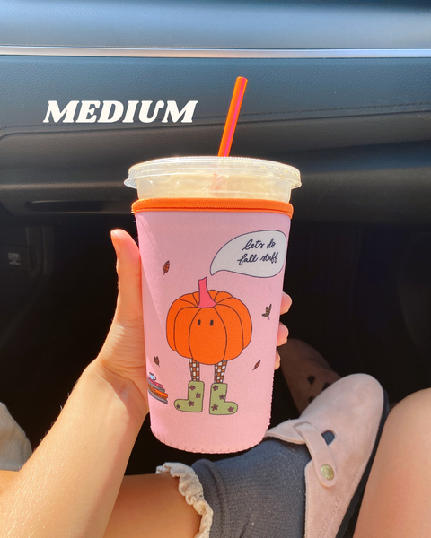 'LET'S DO FALL STUFF' PUMPKIN ICED COFFEE COOZIE