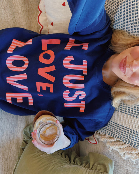 'I JUST LOVE, LOVE' NAVY CREWNECK