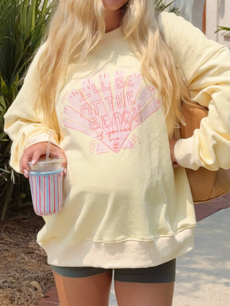 'I'LL BE AT THE BEACH IF YOU NEED ME' CREAMY YELLOW CREW