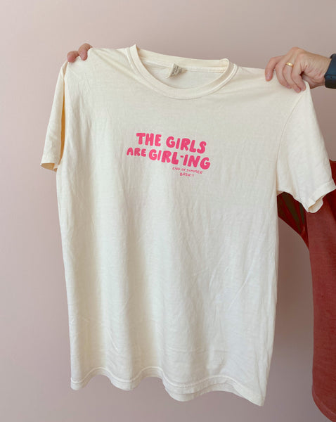 'THE GIRLS ARE GIRL-ING' EVENT TEE!