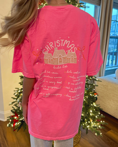 NEON PINK GINGERBREAD BUCKET LIST TEE