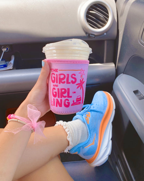 'THE GIRLS ARE GIRL-ING' ICED COFFEE COOZIES
