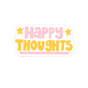 HAPPY THOUGHTS STICKER